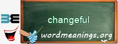 WordMeaning blackboard for changeful